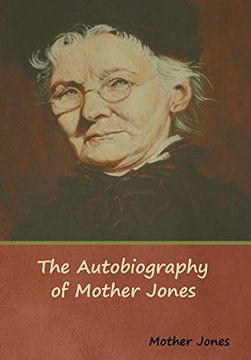 portada The Autobiography of Mother Jones (en Inglés)