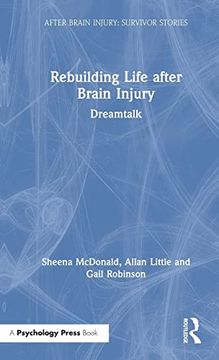 portada Rebuilding Life After Brain Injury (After Brain Injury: Survivor Stories) (in English)