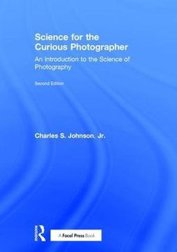 portada Science for the Curious Photographer: An Introduction to the Science of Photography