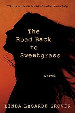 portada The Road Back to Sweetgrass: A Novel (in English)