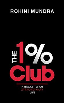 portada The 1% Club: 7 Hacks to an Xtraordinary Life (en Inglés)