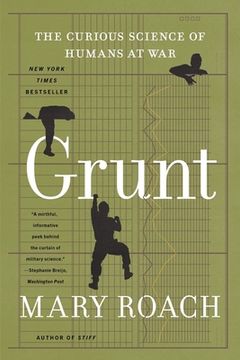 portada Grunt - the Curious Science of Humans at war (en Inglés)