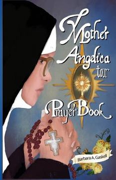 portada Mother Angelica Tour Prayer Book (en Inglés)