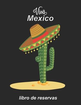portada Libro de reservas: libro de reservaciones para restaurantes mexicanos - Calendario de reservas para restaurantes, bistros y hoteles - 370
