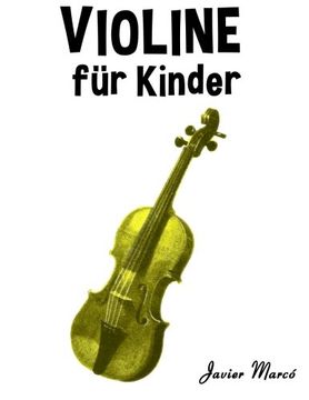 portada Violine für Kinder: Weihnachtslieder, Klassische Musik, Kinderlieder, Traditionelle Lieder und Volkslieder!
