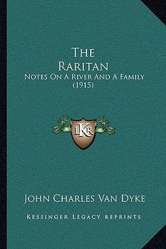 portada the raritan: notes on a river and a family (1915)