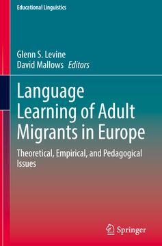 portada Language Learning of Adult Migrants in Europe: Theoretical, Empirical, and Pedagogical Issues (en Inglés)