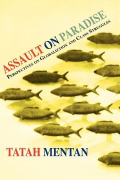 portada assault on paradise. perspectives on globalization and class struggles