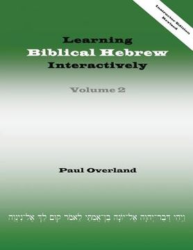 portada Learning Biblical Hebrew Interactively, 2 (Instructor Edition, Revised) (en Inglés)