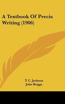 portada a textbook of precis writing (1906) (en Inglés)