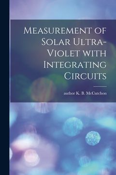 portada Measurement of Solar Ultra-violet With Integrating Circuits (en Inglés)