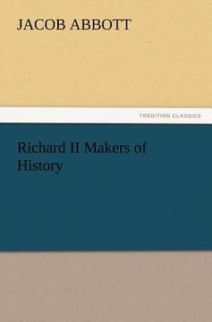 portada richard ii makers of history (en Inglés)