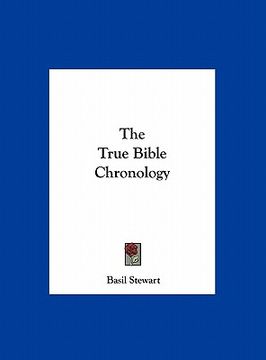 portada the true bible chronology (en Inglés)