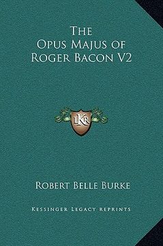portada the opus majus of roger bacon v2