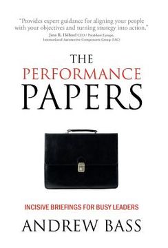 portada the performance papers - incisive briefings for busy leaders (in English)