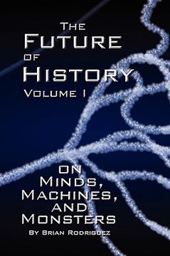 portada the future of history volume i (en Inglés)