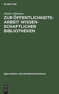 portada Zur Öffentlichkeitsarbeit Wissenschaftlicher Bibliotheken (en Alemán)