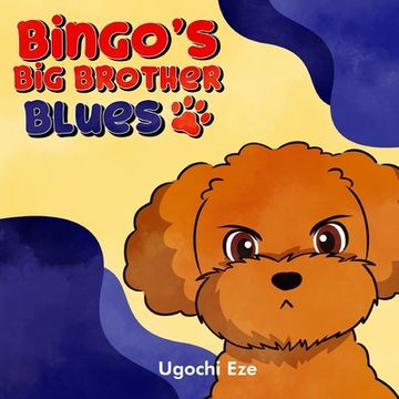 portada Bingo's Big Brother Blues (en Inglés)
