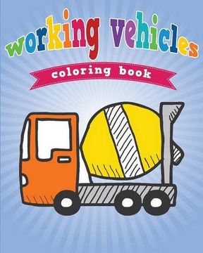 portada Working Vehicles Coloring Book