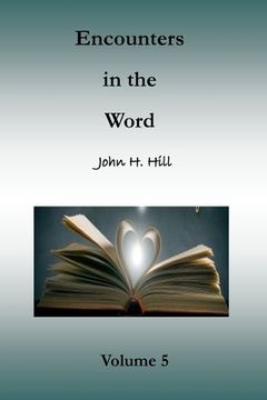 portada Encounters in the Word, Volume 5: Short Studies in God's Word (en Inglés)