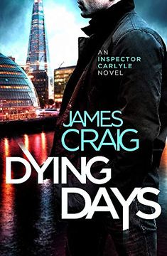 portada Dying Days (Inspector Carlyle) (en Inglés)