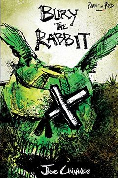 portada Bury the Rabbit: Rabbit in Red Volume Three (in English)