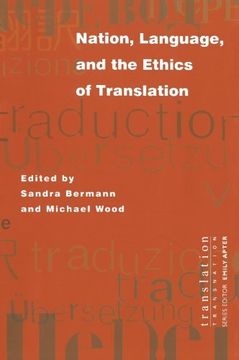 portada Nation, Language, and the Ethics of Translation (Translation (en Inglés)