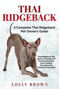 portada Thai Ridgeback: A Complete Thai Ridgeback pet Owner's Guide (en Inglés)