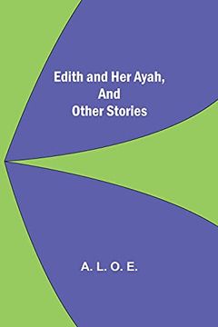 portada Edith and her Ayah, and Other Stories 
