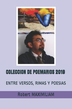 portada Coleccion de Poemarios 2019: Entre Versos, Rimas Y Poesias