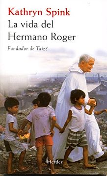 portada La Vida del Hermano Roger: Fundador de Taizé