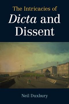portada The Intricacies of Dicta and Dissent (en Inglés)