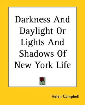 portada darkness and daylight or lights and shadows of new york life