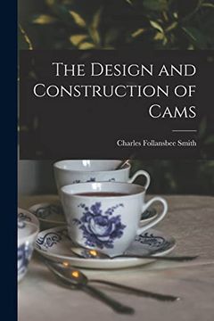 portada The Design and Construction of Cams (en Inglés)