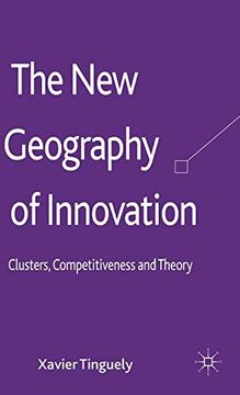 portada The new Geography of Innovation: Clusters, Competitiveness and Theory (en Inglés)