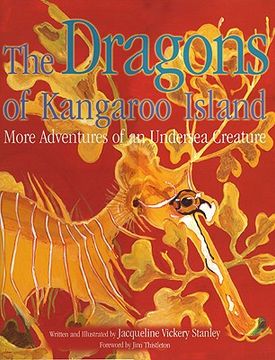 portada the dragons of kangaroo island: more adventures of an undersea creature (en Inglés)