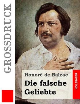 portada Die falsche Geliebte (Großdruck) (en Alemán)