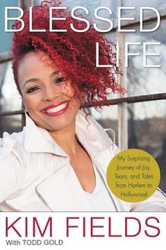 portada Blessed Life: My Surprising Journey of Joy, Tears, and Tales From Harlem to Hollywood 
