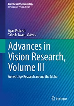 portada Advances in Vision Research, Volume III: Genetic Eye Research Around the Globe (en Inglés)