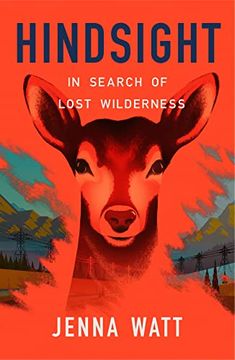 portada Hindsight: In Search of Lost Wilderness (en Inglés)