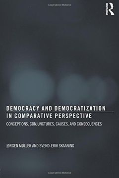 portada Democracy and Democratization in Comparative Perspective: Conceptions, Conjunctures, Causes, and Consequences (Democratization Studies)