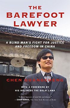 portada The Barefoot Lawyer: A Blind Man's Fight for Justice and Freedom in China (en Inglés)