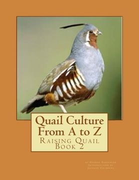 portada Quail Culture From A to Z: Raising Quail Book 2 (Volume 2)