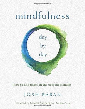 portada Mindfulness, Day by Day: How to Find Peace in the Present Moment