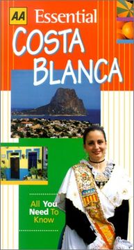 portada Aa Essential Costa Blanca (Aaa Essential Travel Guide Series) (in English)