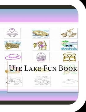 portada Ute Lake Fun Book: A Fun and Educational Book About Ute Lake