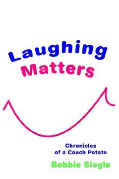 portada laughing matters: chronicles of a couch potato (en Inglés)