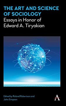 portada The art and Science of Sociology: Essays in Honor of Edward a. Tiryakian (Key Issues in Modern Sociology) 