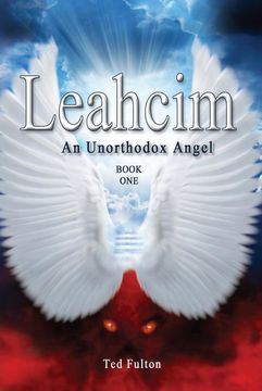 portada Leahcim an Unorthodox Angel (en Inglés)