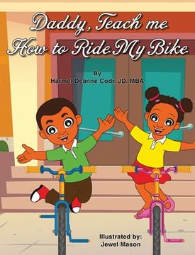 portada Daddy, Teach me How to Ride my Bike (in English)